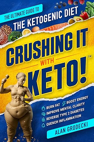 Crushing It With Keto!