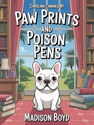 Paw Prints and Poison Pens