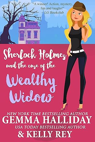 Sherlock Holmes and the Case of the Wealthy Widow