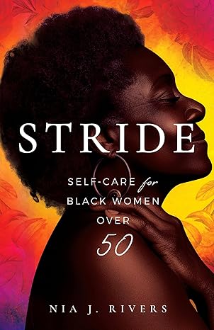 Stride: Self-Care for Black Women Over 50