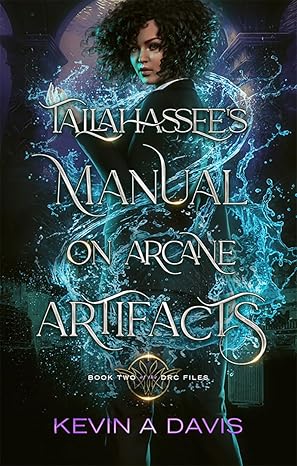 Tallahassee’s Manual on Arcane Artifacts