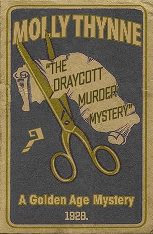 The Draycott Murder Mystery