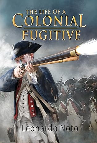 The Life of a Colonial Fugitive