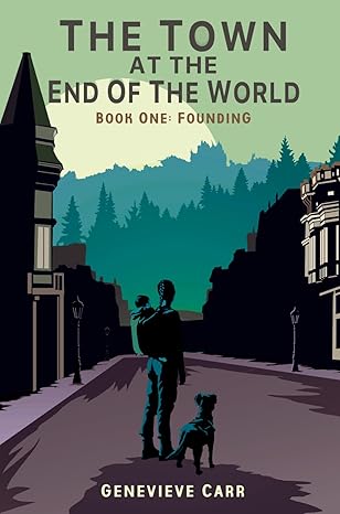 The Town at the End of the World