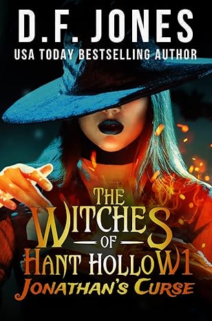 The Witches of Hant Hollow: Jonathan’s Curse