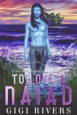 To Love a Naiad