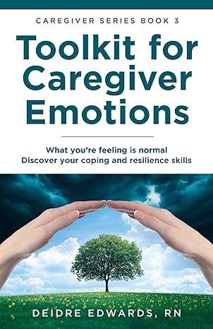 Toolkit for Caregiver Emotions