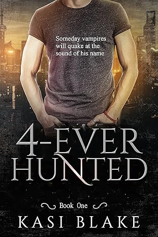 4-Ever Hunted