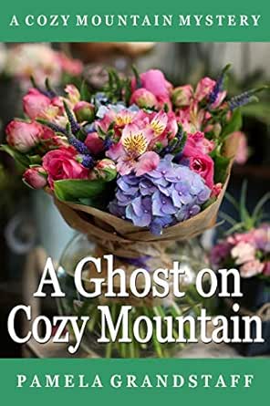 A Ghost on Cozy Mountain