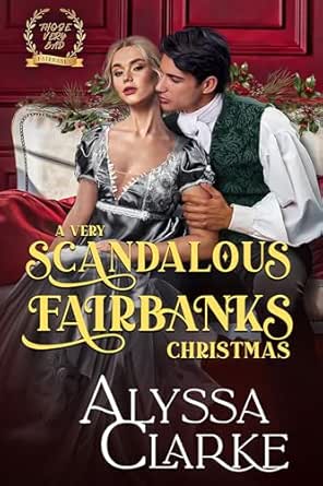A Very Scandalous Fairbanks Christmas