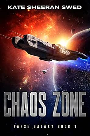 Chaos Zone by Kate Sheeran Swed