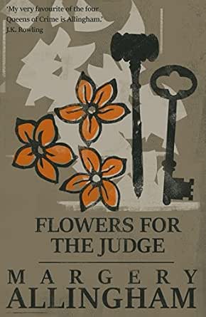 Flowers for the Judge