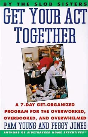 Get Your Act Together