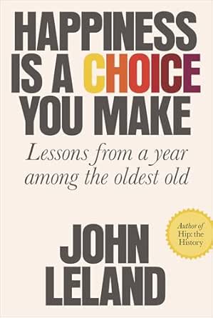 Happiness Is a Choice You Make