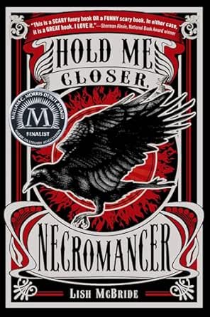 Hold Me Closer, Necromancer