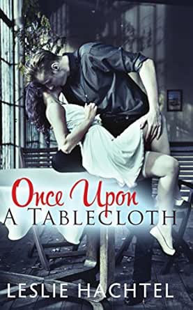 Once Upon a Tablecloth