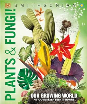 Plants & Fungi!