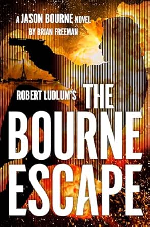 Robert Ludlum’s The Bourne Escape