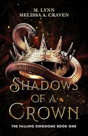 Shadows of a Crown by M. Lynn
