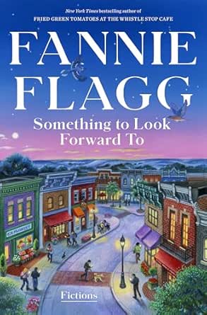 Something to Look Forward To