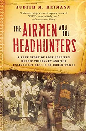 The Airmen and the Headhunters