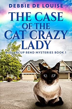 The Case of the Cat Crazy Lady
