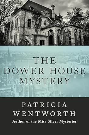 The Dower House Mystery