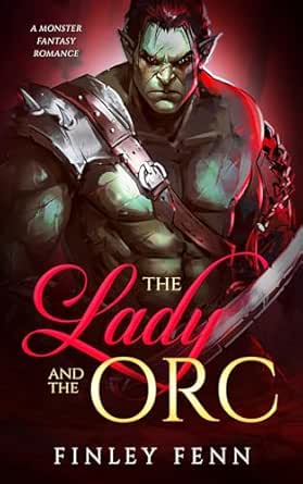 The Lady and the Orc
