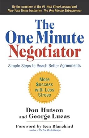 The One Minute Negotiator
