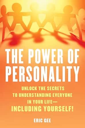 The Power of Personality by Eric Gee