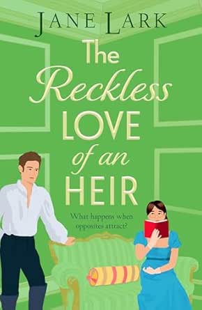 The Reckless Love of an Heir