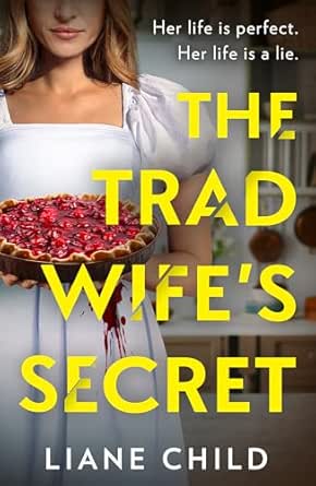 The Tradwife’s Secret