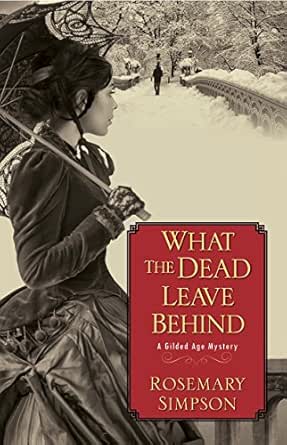 What the Dead Leave Behind