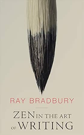Zen in the Art of Writing