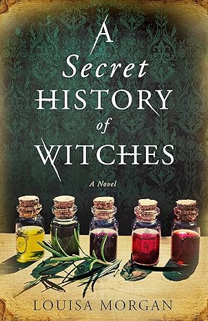 A Secret History of Witches