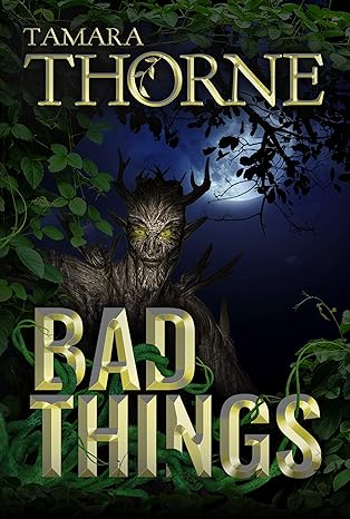 Bad Things