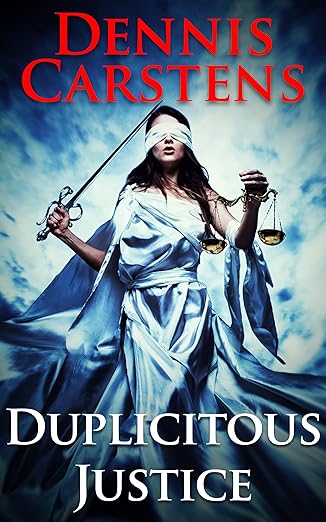 Duplicitous Justice