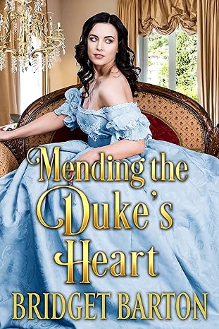 Mending the Duke’s Heart