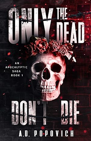 Only The Dead Don’t Die