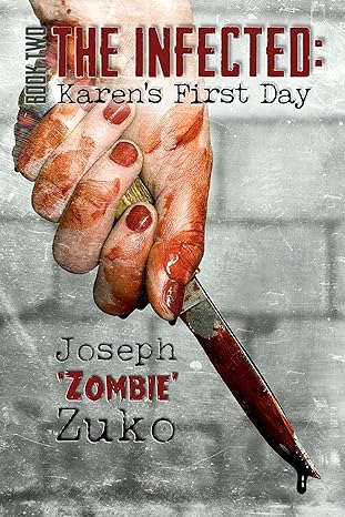 The Infected: Karen’s First Day