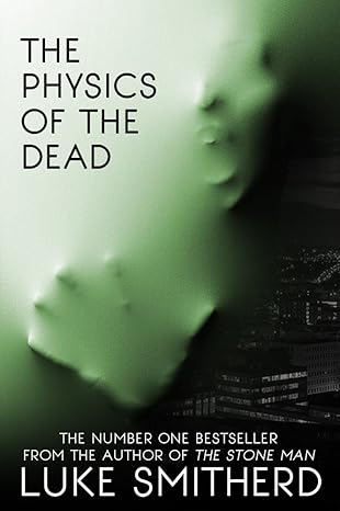 The Physics Of The Dead