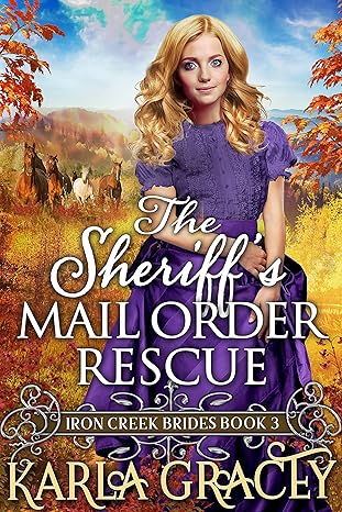 The Sheriff’s Mail Order Rescue