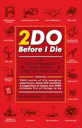 2Do Before I Die by Michael Ogden
