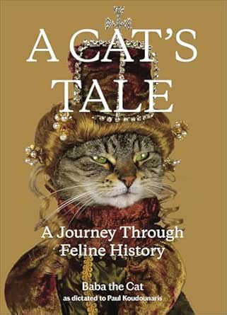 A Cat’s Tale by Paul Koudounaris