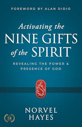 Activating the Nine Gifts of the Spirit by Norvel Hayes