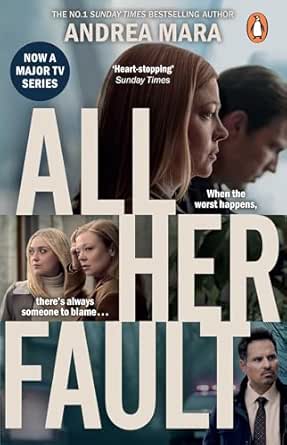 All Her Fault by Andrea Mara