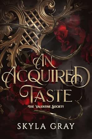 An Acquired Taste by Skyla Gray