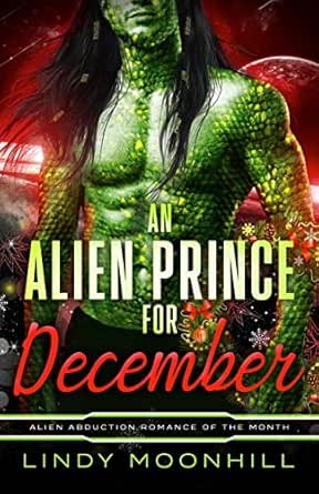 An Alien Prince for December by Lindy Moonhill