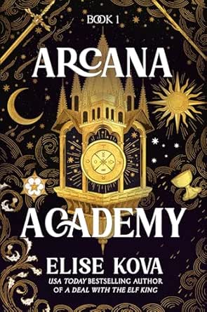 Arcana Academy by Elise Kova