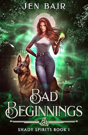 Bad Beginnings by Jen  Bair